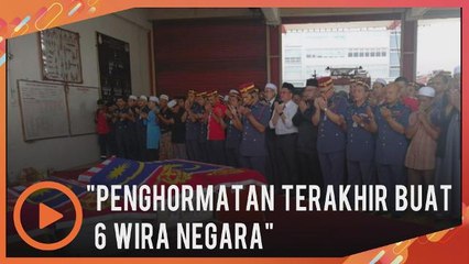 Majlis penghormatan terakhir wira-wira negara Bomba  yang terkorban dlm operasi SAR