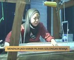 AWANI - Johor: Menenun jadi karier pilihan golongan remaja