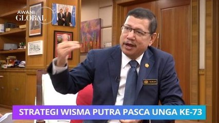 AWANI Global: Strategi Wisma Putra pasca UNGA ke-73