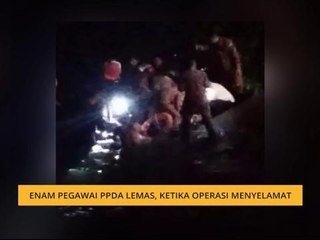Enam pegawai PPDA lemas, ketika operasi menyelamat