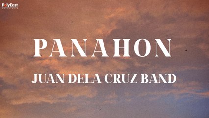 Juan de la Cruz Band - Panahon (Official Lyric Video)
