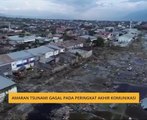 Amaran tsunami gagal pada peringkat akhir komunikasi