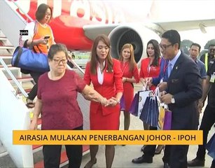 AirAsia mulakan penerbangan Johor - Ipoh