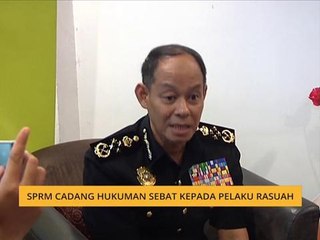 SPRM cadang hukuman sebat kepada pelaku rasuah