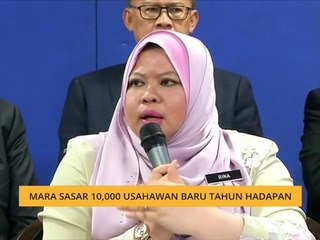 MARA sasar 10,000 usahawan baru tahun hadapan