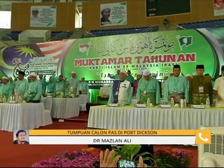 Komen Tengahari 27 Sept: Tumpuan calon Pas di Port Dickson