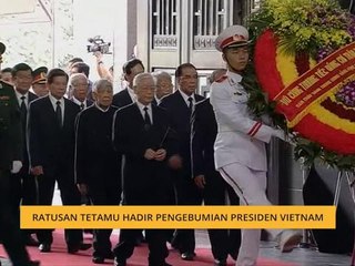 Ratusan tetamu hadir pengebumian Presiden Vietnam