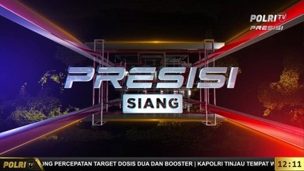 PRESISI SIANG 12.00 WIB (25/2/2022)