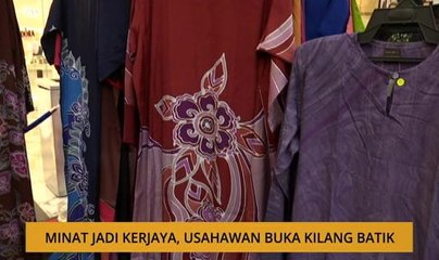 SME: Minat jadi kerjaya, usahawan buka kilang batik