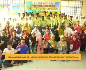 18 pasangan Orang Asli mendirikan rumah tangga mengikut syariat Islam