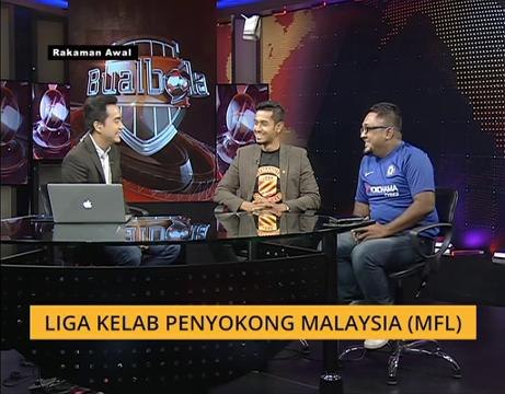 Bual Bola: Liga Kelab Penyokong Malaysia (MFL) - [Bahagian 1]