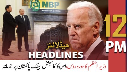 ARY News | Prime Time Headlines | 12 PM | 25th February 2022
