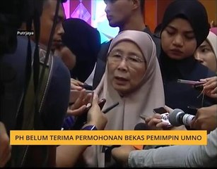 PH belum terima permohonan bekas pemimpin UMNO