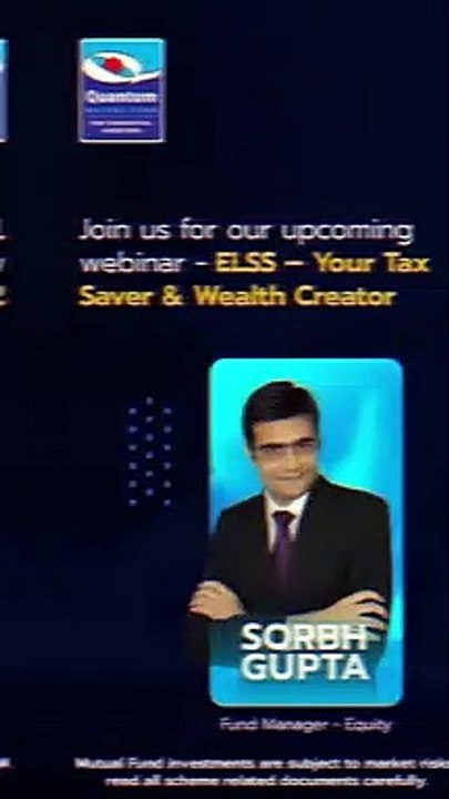 Upcoming Webinar ELSS – Your Tax Saver & Wealth Creator