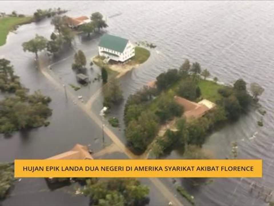 Hujan epik landa dua negeri di Amerika Syarikat akibat Florence