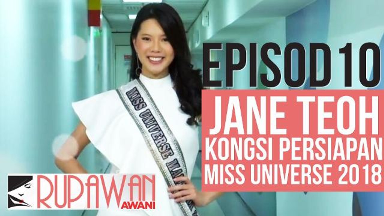 Rupawan AWANI (EP10): Jane Teoh kongsi persiapa...