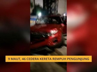 9 maut, 46 cedera kereta rempuh pengunjung
