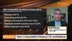 Tata Consumer Products CEO D'Souza on Earnings, Business Outlook