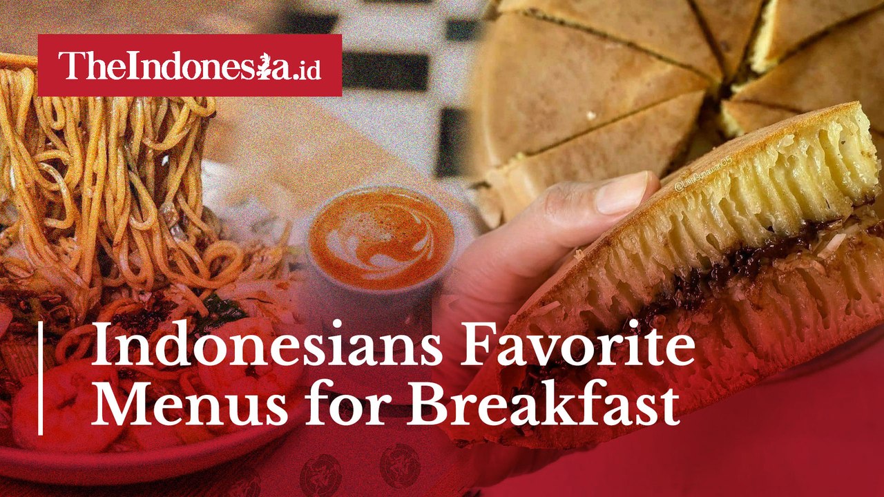 Indonesians Favorite Menus for Breakfast