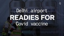 Delhi Airport Says It's Ready For Vaccine Distribution Challenge