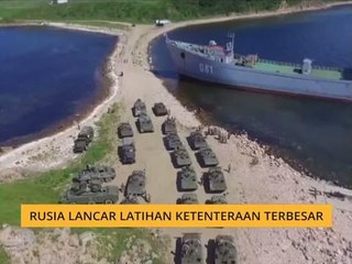 Rusia lancar latihan ketenteraan terbesar