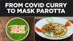 From Covid Curry To Mask Parotta: Eateries Get Creative With Coronavirus-Themed Food