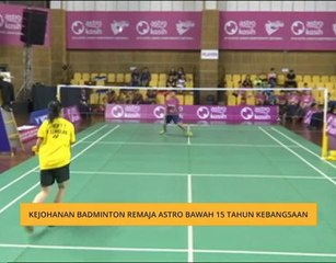 Kejohanan Badminton Remaja Astro bawah 15 tahun kebangsaan