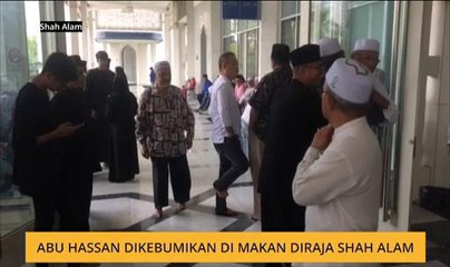 Abu Hassan Omar dikebumikan di Makam Diraja Shah Alam