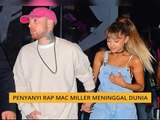 Penyanyi rap Mac Miller meninggal dunia