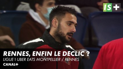 Rennes, enfin le déclic à l'extérieur ? Ligue 1 Uber Eats Montpellier / Rennes