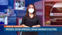 Presiden Jokowi Apresiasi Angka Capaian Vaksinasi Covid-19 di Sulawesi Tengah