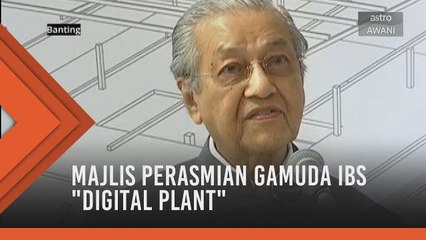 Majlis Perasmian Gamuda IBS "Digital Plant"