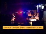 Militan Islam disyaki suspek letupan bom di Filipina