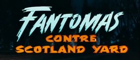 Fantomas contra Scotland Yard Tráiler VO