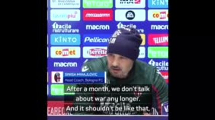 'This is bigger than all of us' - Emotional Mihajlovic calls for peace in Ukraine