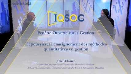 Dépoussiérer l’enseignement des méthodes quantitatives en gestion [Julien Cloarec]