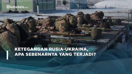 Ketegangan Rusia-Ukraina, Apa Sebenarnya yang Terjadi? | Katadata Indonesia
