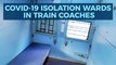 Indian Railways Converts Train Coaches Into Isolation Wards For Covid-19 Patients