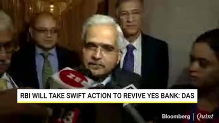 RBI Will Take Swift Action To Revive Yes Bank: RBI Governor