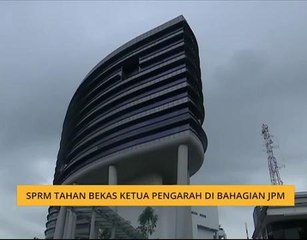 SPRM tahan bekas Ketua Pengarah di bahagian JPM
