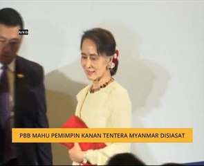 PBB mahu pemimpin kanan tentera Myanmar disiasat