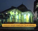 Warisan Masjid Kampung Teluk Memali