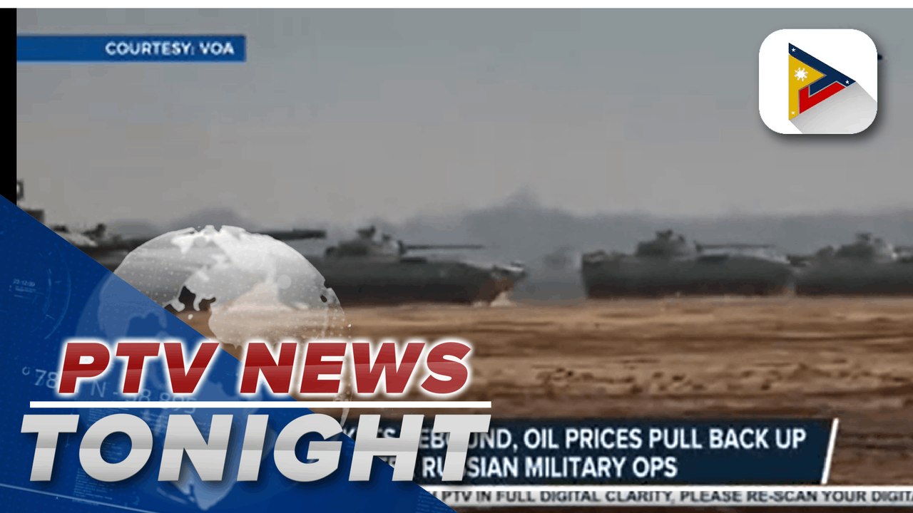 Stock markets rebound; Oil prices pull back up after Russian military ops