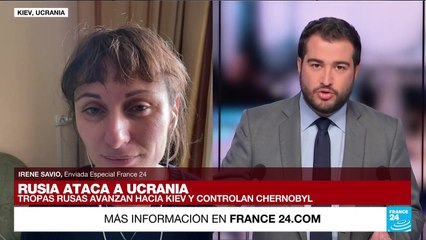 Informe desde Kiev: este viernes 25 de febrero las tropas rusas avanzan hacia la capital ucraniana