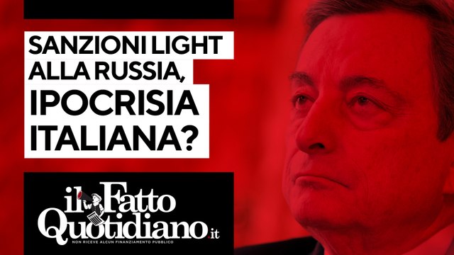 Ucraina, sanzioni ultra-light alla Russia. Ipocrisia del governo? Segui la diretta con Peter Gomez