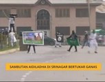 Sambutan Aidiladha di Srinagar bertukar ganas