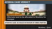 Ayodhya Case: SC Rules In Favour Of Hindu Parties