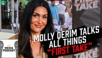 First Take's Molly Qerim | SI Media Podcast