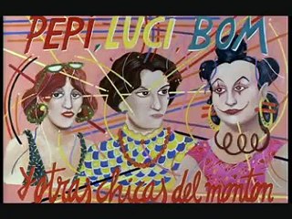 Pepi, Luci, Bom y otras chicas del montón Tráiler