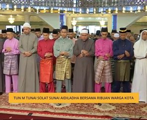 Tun M tunai solat sunat Aidiladha bersama ribuan warga kota